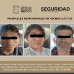 Detienen a 3 sujetos en Chicoloapan, son señalados por un doble homicidio en Valle de Chalco